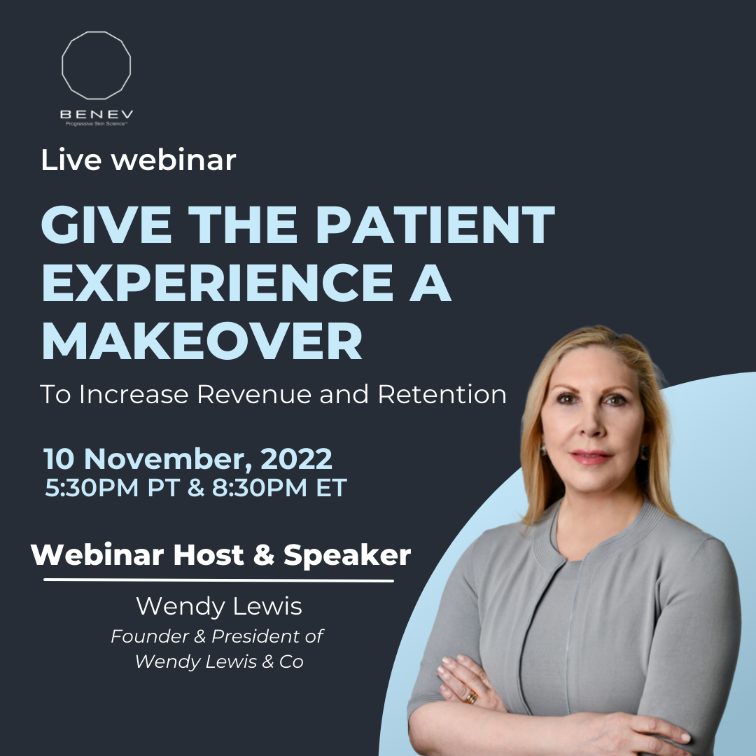 PRACTICE DEVELOPMENT WEBINAR: Give the Patient Experience a Makeover to Increase Revenue and Retention